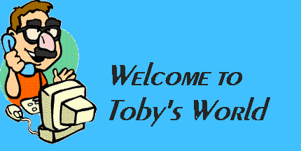 Welcome to Toby's World
